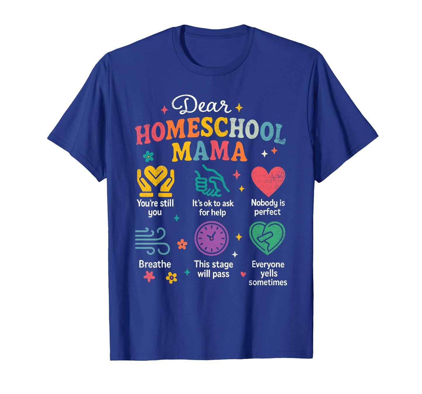 Homeschooling New Homeschooler Mama Mom Homeschool T-Shirt