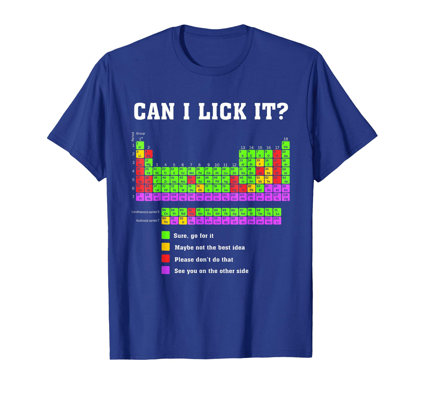 Unique Design Can I Lick It Periodic Table Funny Science T-Shirt