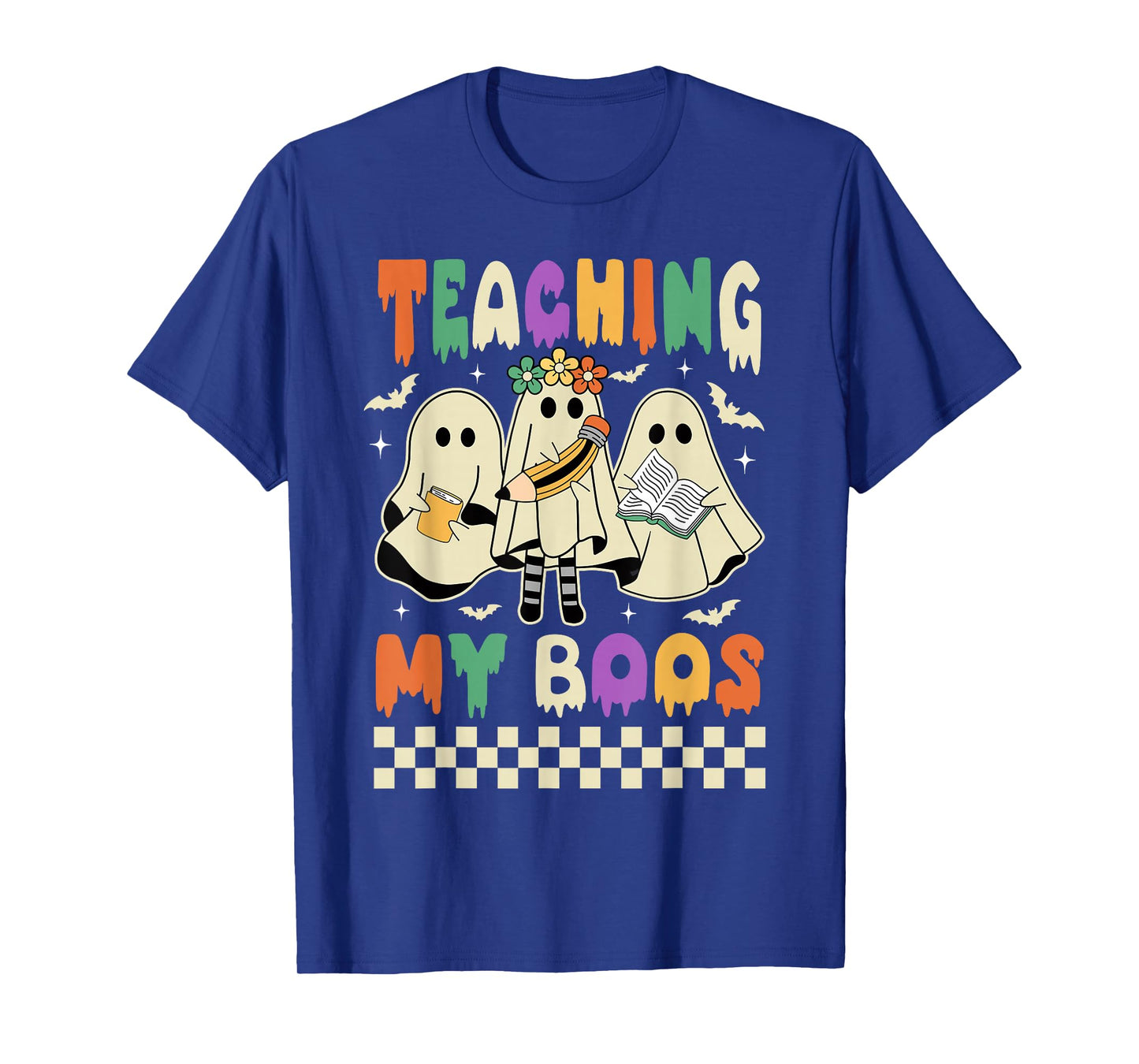 Halloween Teaching My Boos Cute Ghost Teacher Life Costume T-Shirt