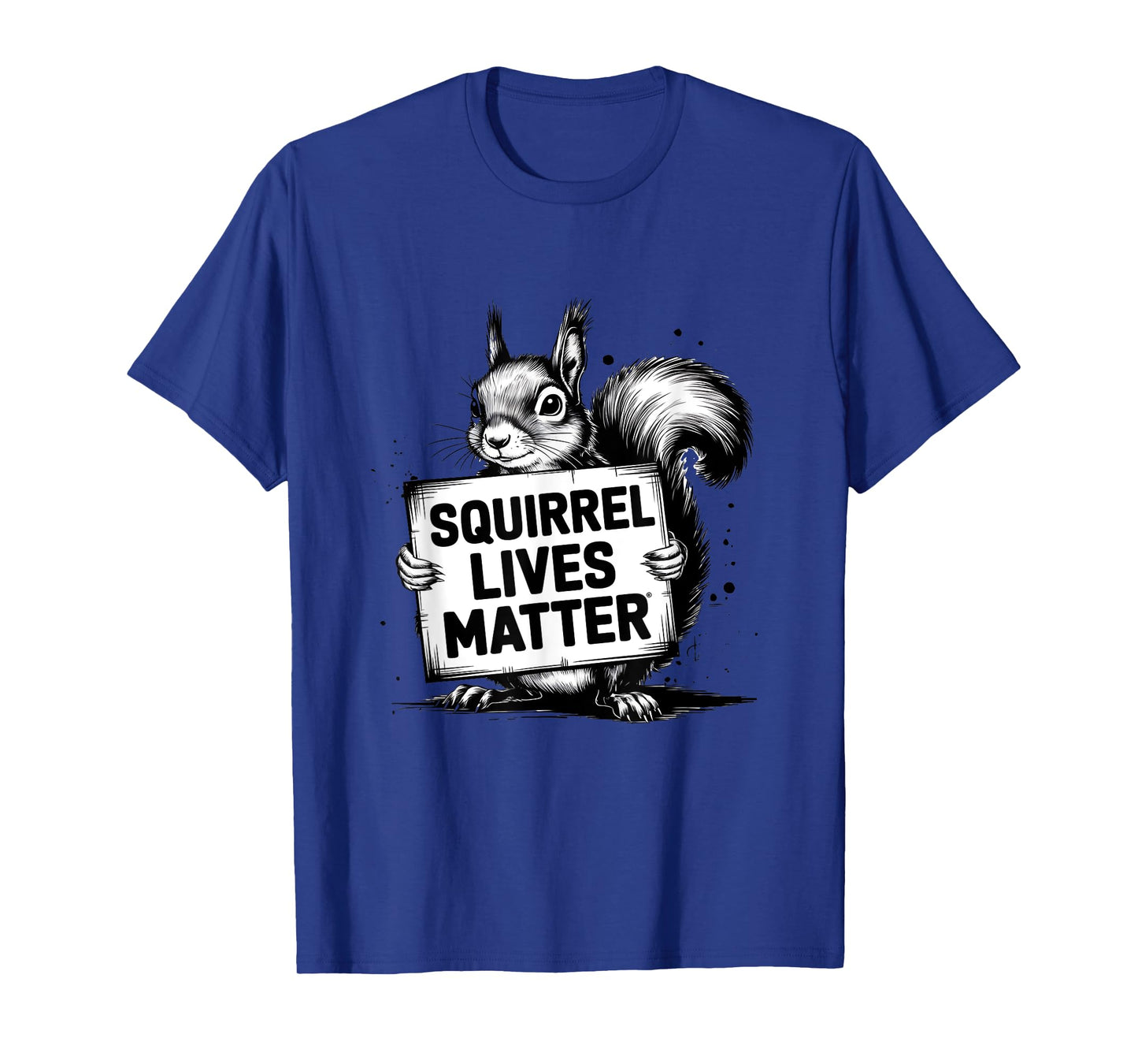 Squirrel Lives Matter Perfect Squirrel, Animal Lover Cute T-Shirt