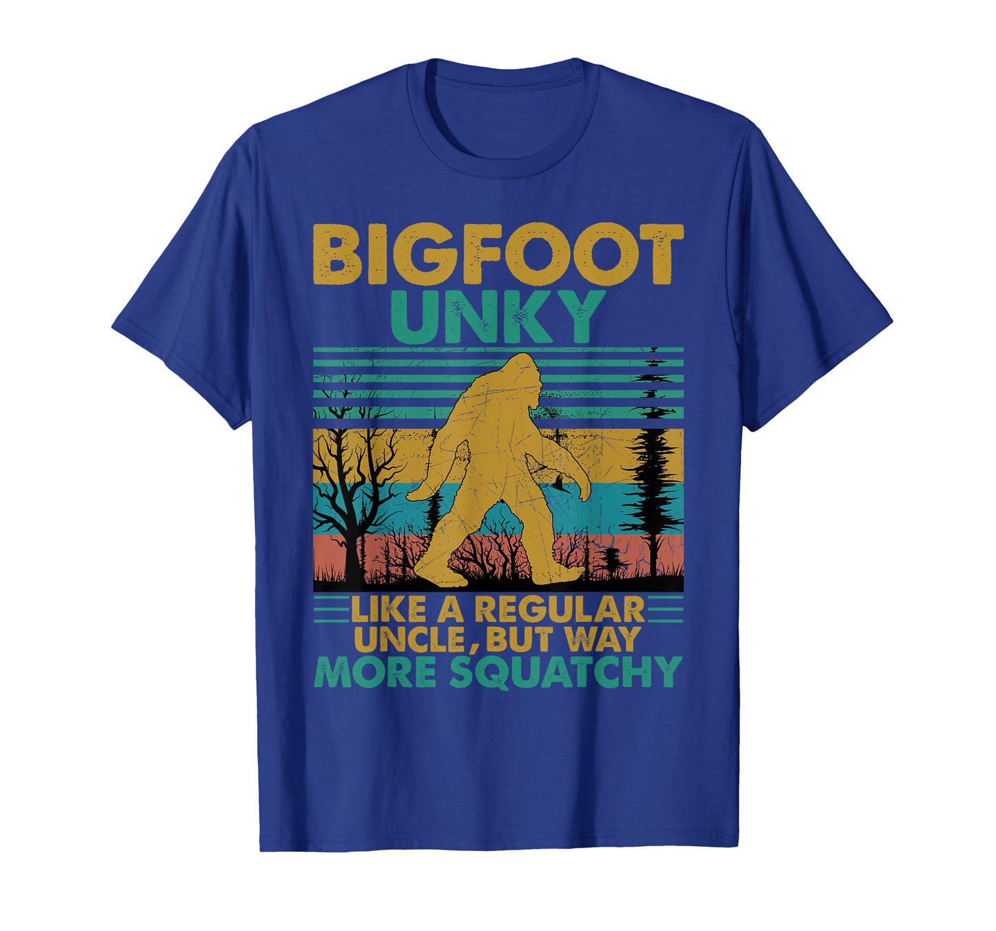 Bigfoot Unky Like A Regular Uncle But More Squatchy T-Shirt