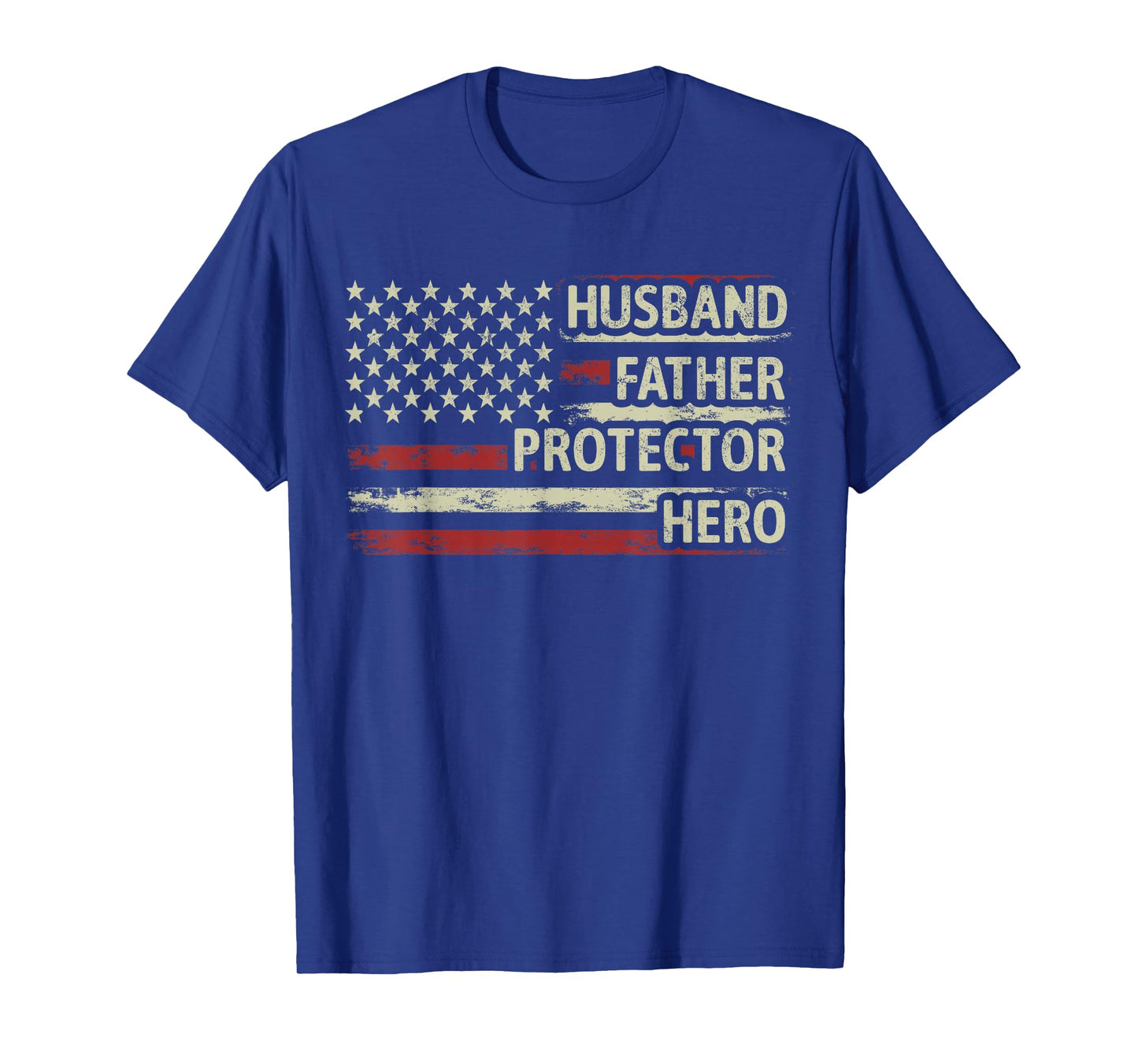 Mens Husband Father Protector Hero Dad American Flag Fathers Day T-Shirt
