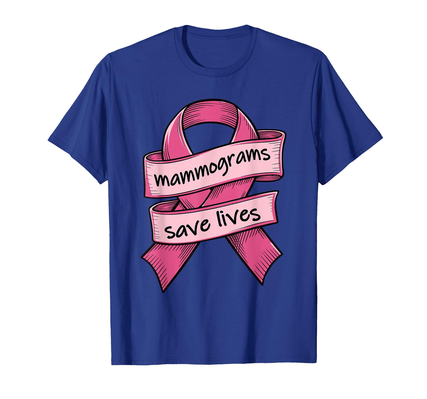 Mammogram Screenings Save Lives Pink Breast Cancer Awareness T-Shirt