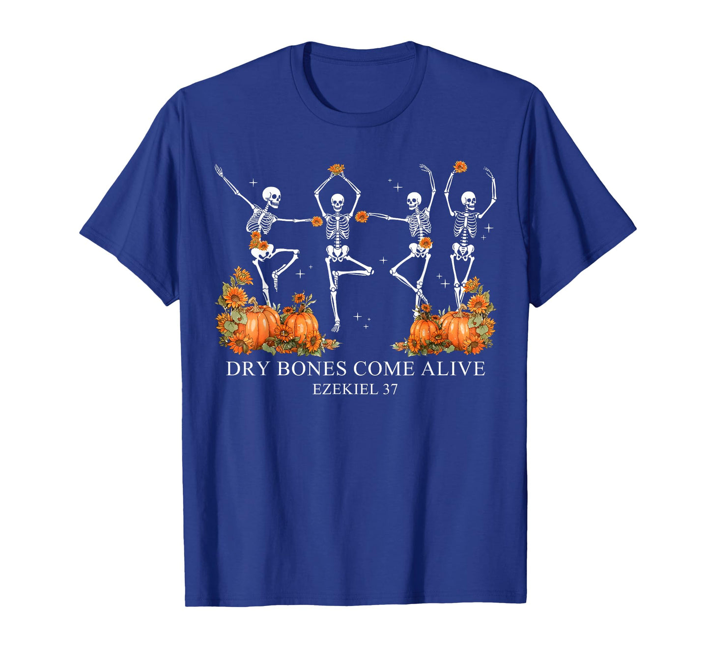 Dry Bones Come Alive Funny Skeleton Dancing T-Shirt