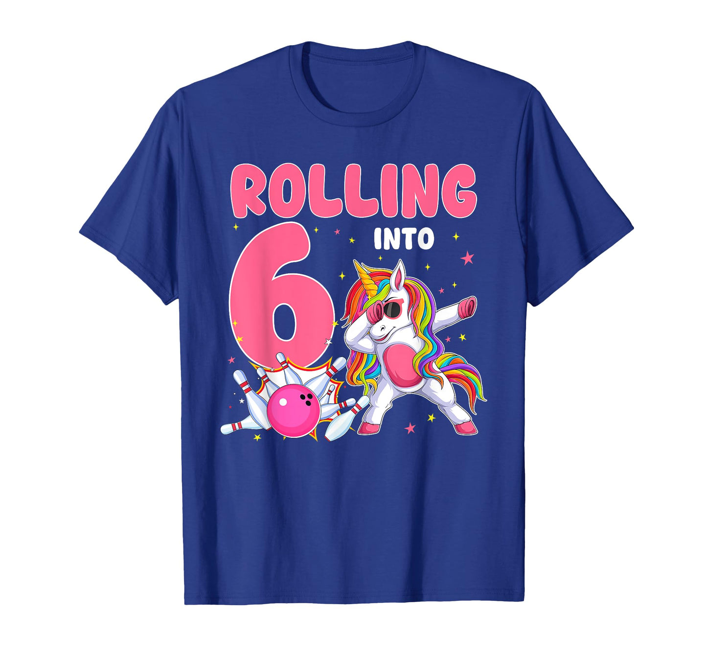 Rolling Into 6 6th Birthday Unicorn Bowling 6 Year Old T-Shirt