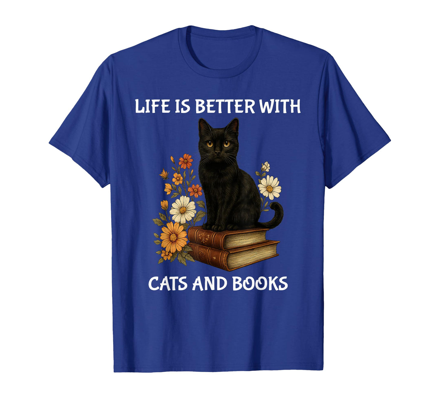 Life Is Better With Cats And Books Cute Cat Lover T-Shirt for Men Women Kids