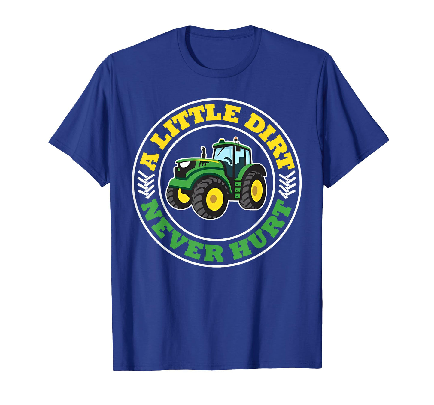 Kids A Little Dirt Never Hurt Tractors Farm Boys Toddler Boy T-Shirt