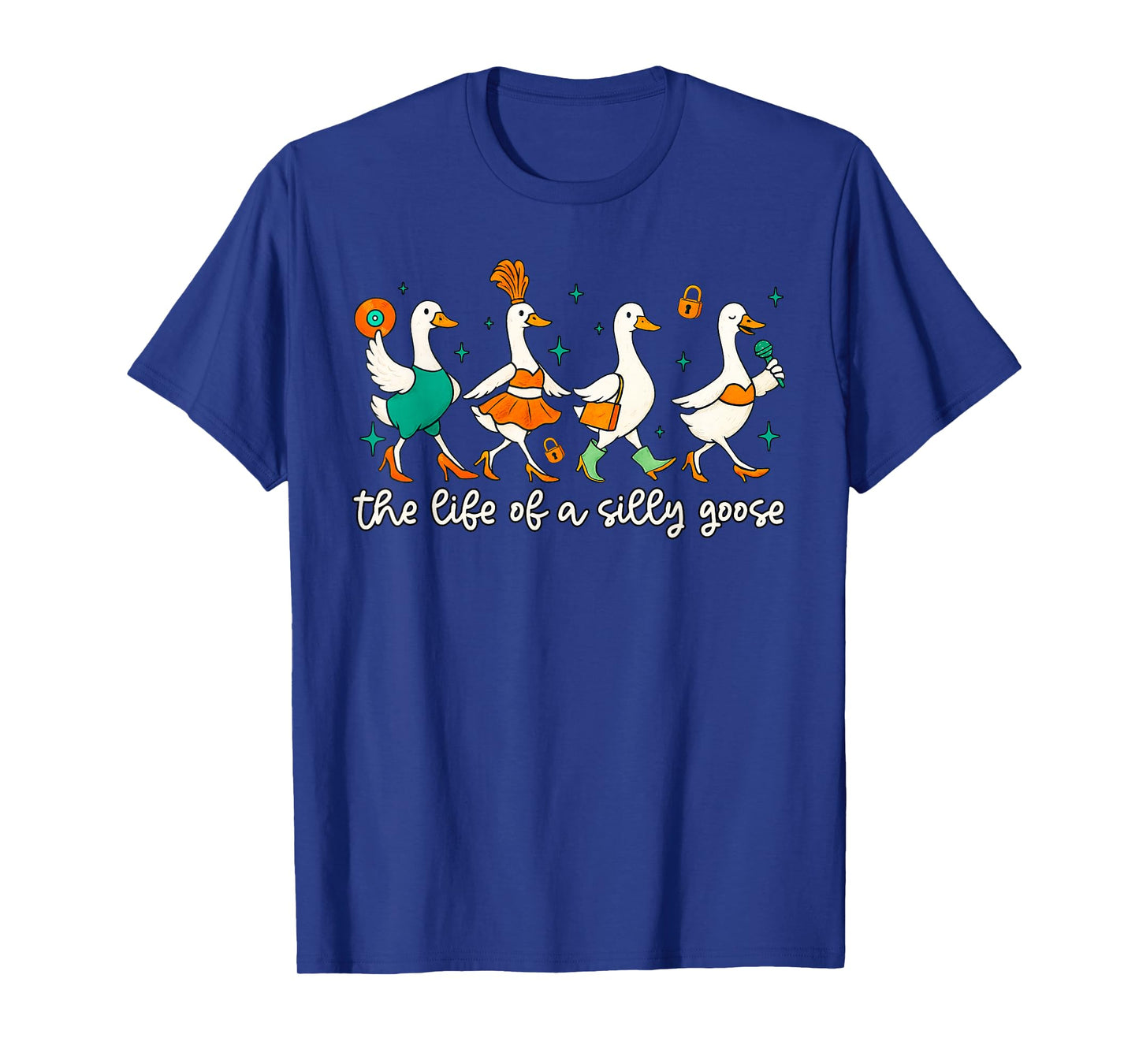 The Life of a Silly Goose Funny Goose Trendy Meme Show Girl T-Shirt