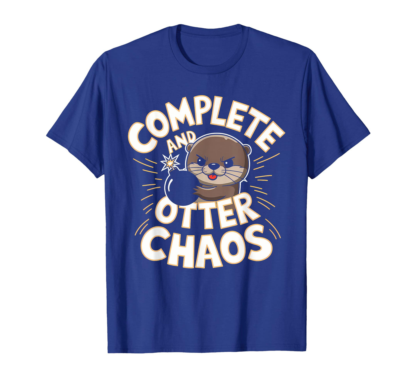 Complete and Otter Chaos Cute Funny Otter Christmas Gifts T-Shirt