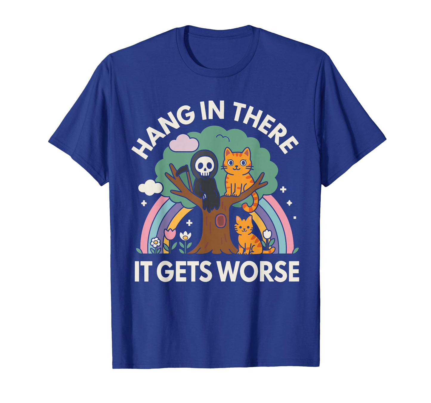 Hang in There It Gets Worse Shirt, Funny Cat Skeleton T-Shirt
