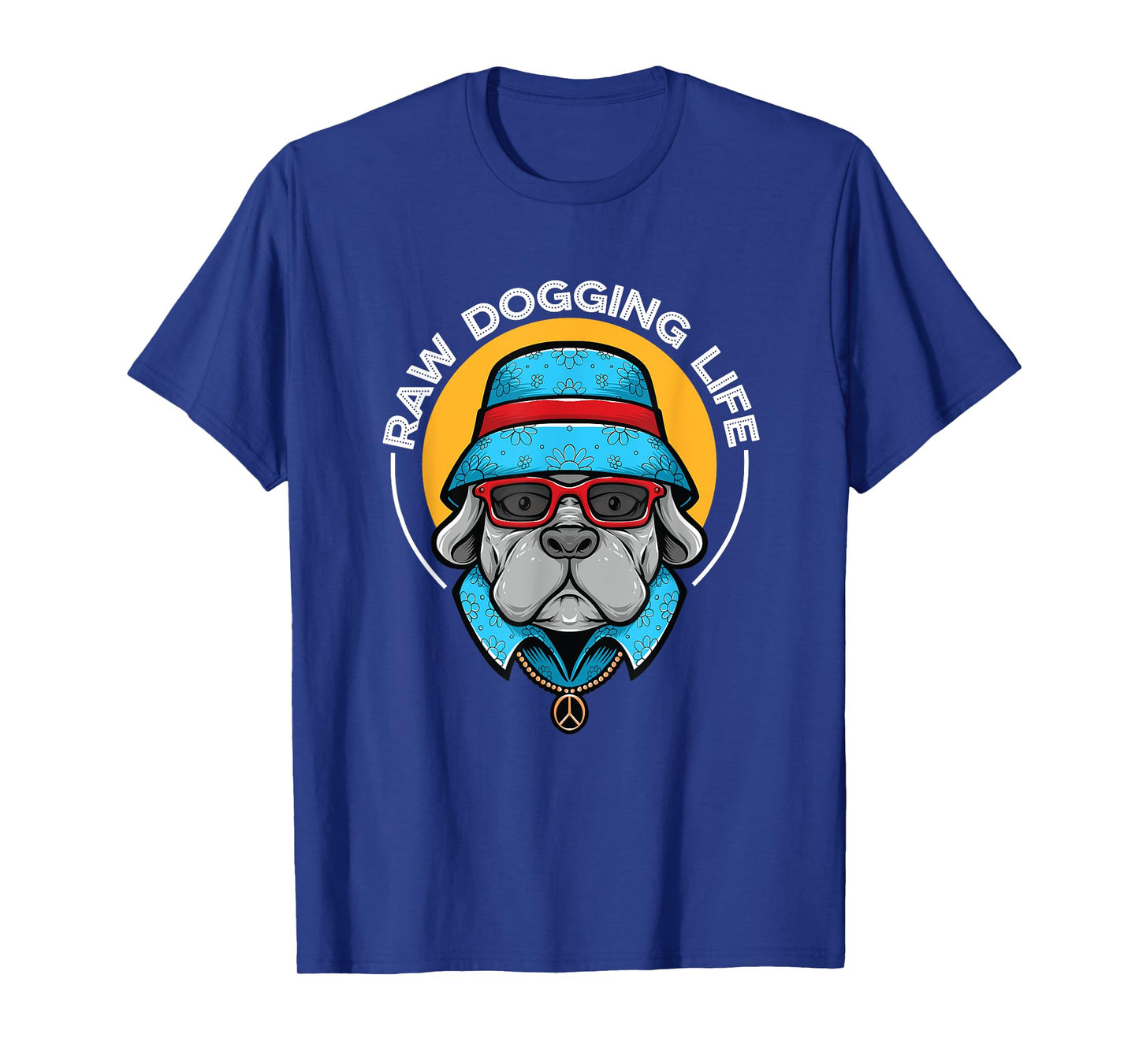 Raw Dogging Life T-Shirt