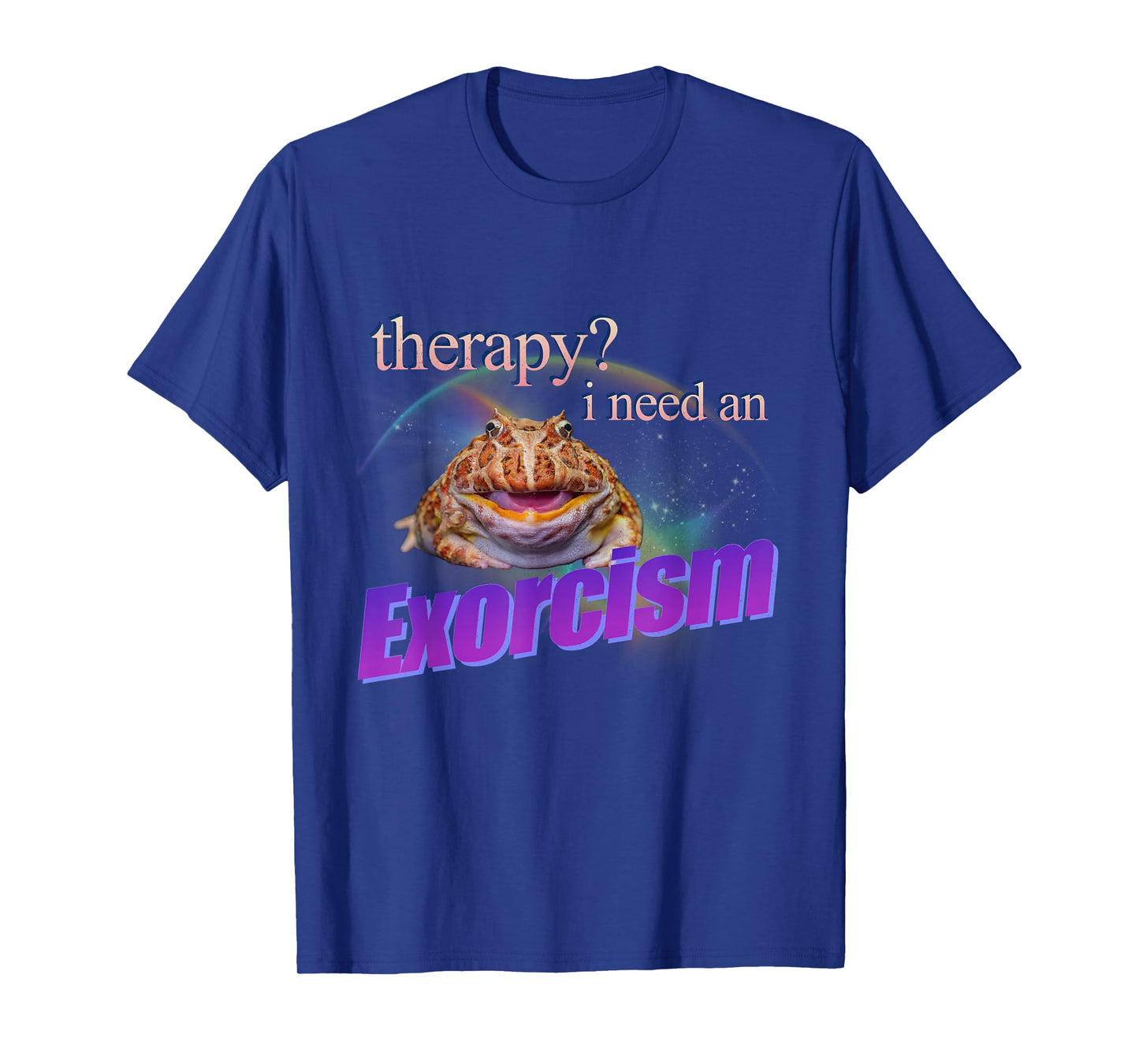 Therapy? I Need an Exorcism Funny Frog Meme Cursed Silly T-Shirt