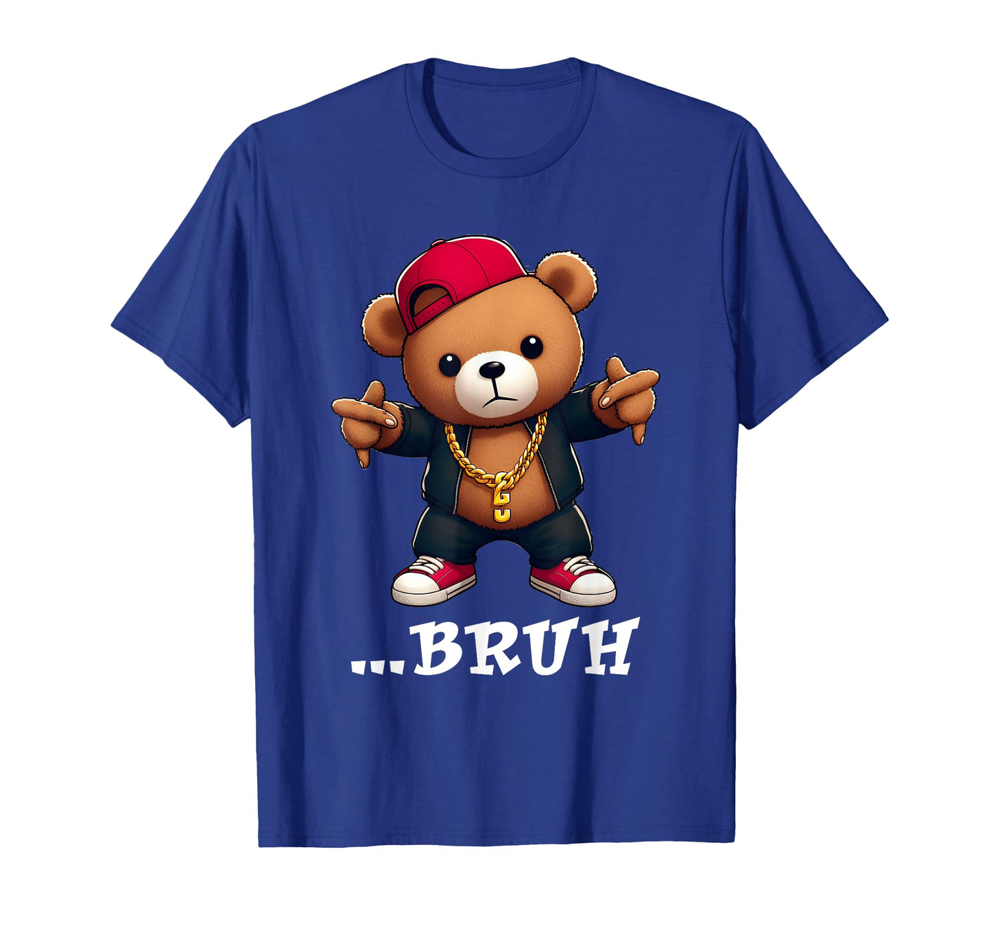 Bruh Meme Hip Hop Teddy Bear Life Street Style Teenager T-Shirt