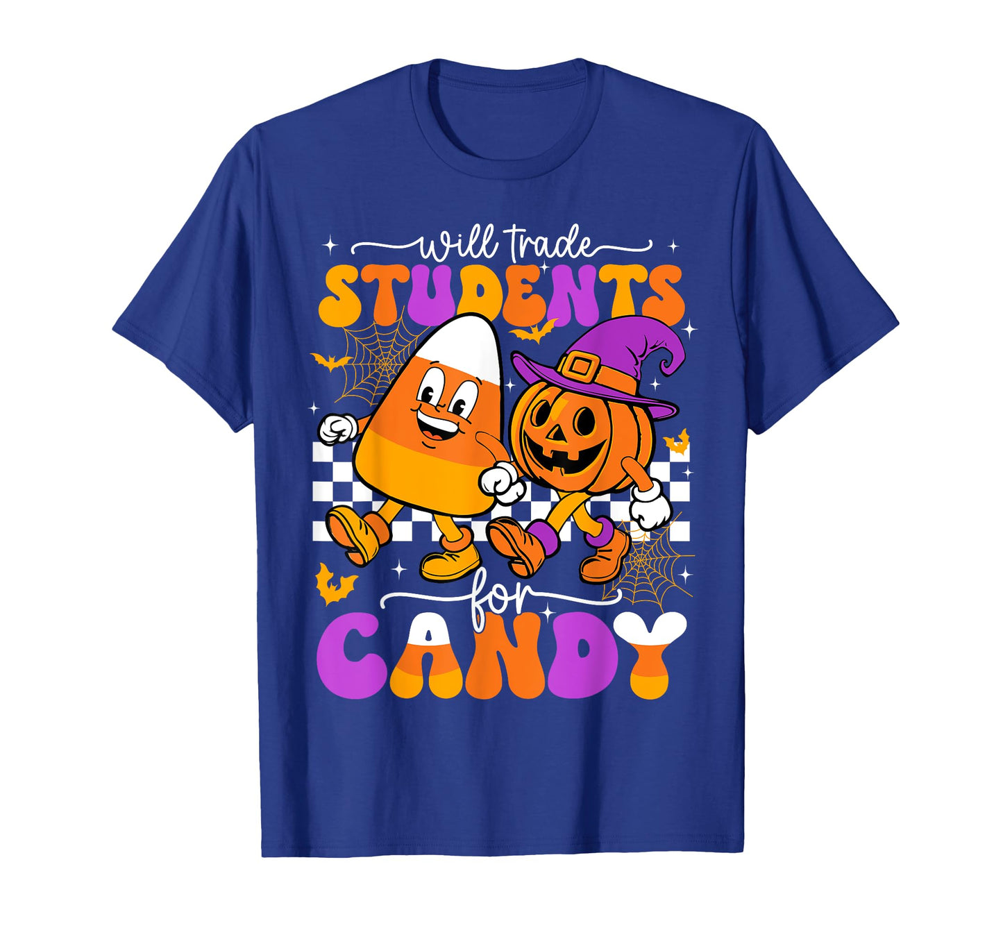 Will Trade Students For Candy Funny Teacher Halloween T-Shirt