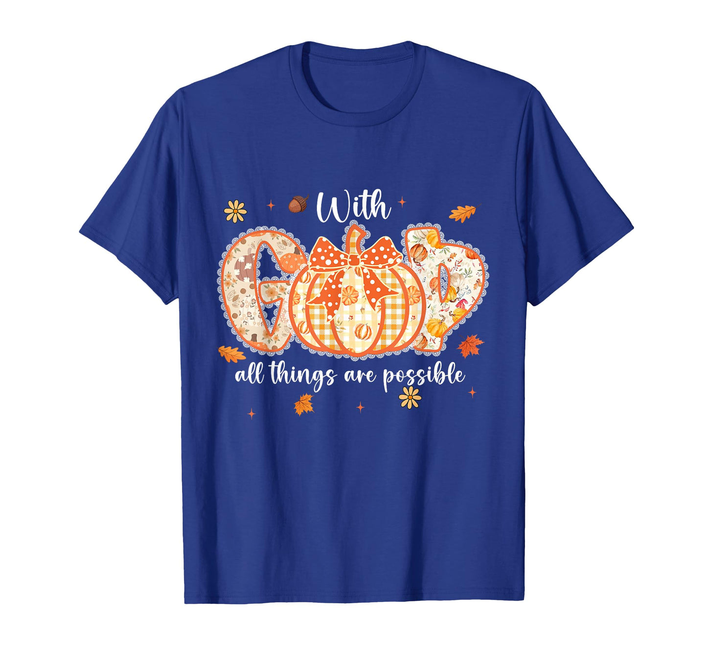 with-God All Things are Possible Fall Christian Pumpkin T-Shirt