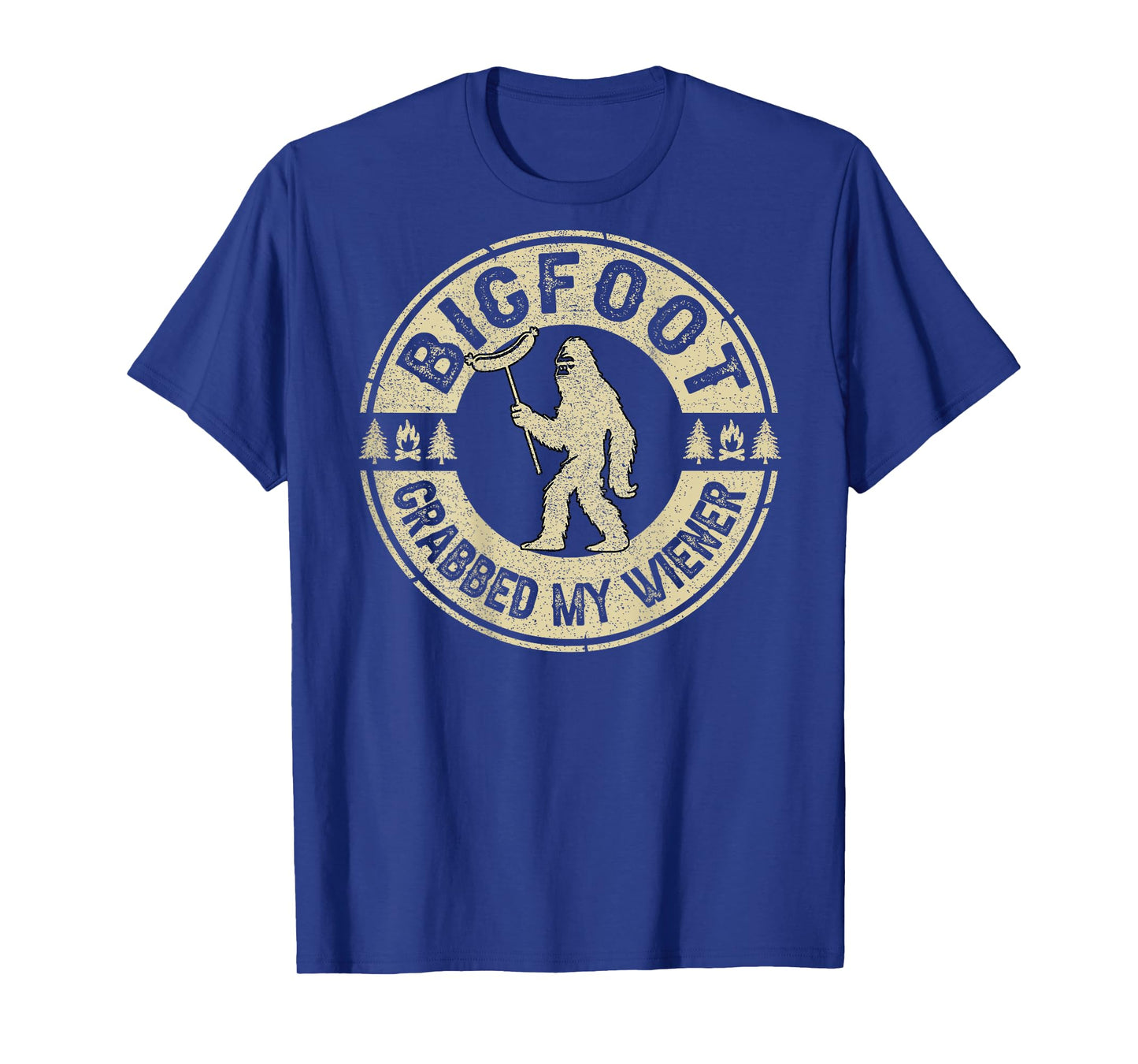 Funny Retro Bigfoot, Bigfoot Grabbed My Wiener (ON Back) T-Shirt