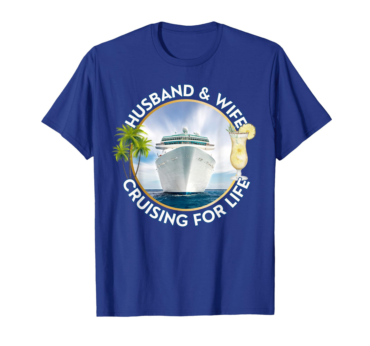 Husband and Wife Cruising for Life Men's Women's Cruise T-Shirt, Small