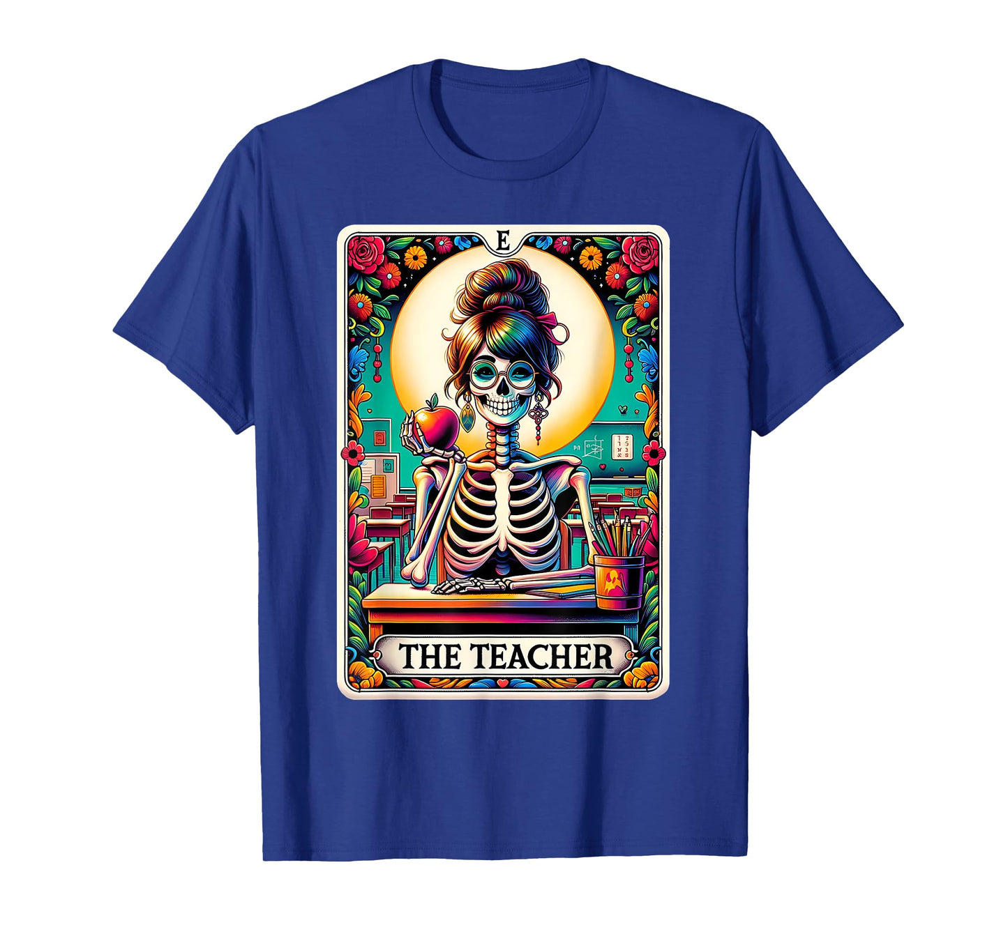 The Teacher Tarot Card Skeleton Back To School Teacher Gift T-Shirt