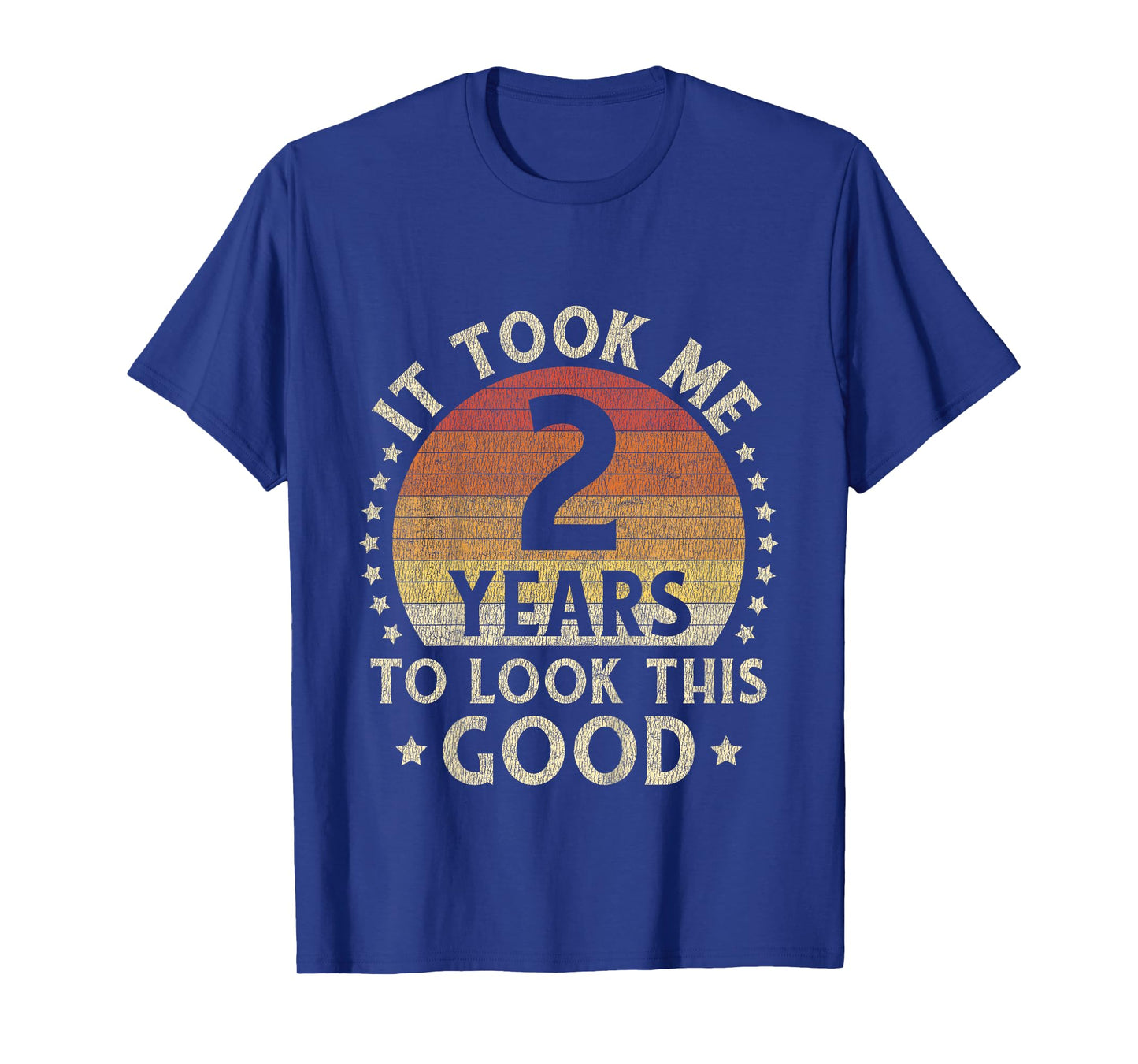 It Took Me 2 Years To Look This Good 2nd Birthday Gift T-Shirt