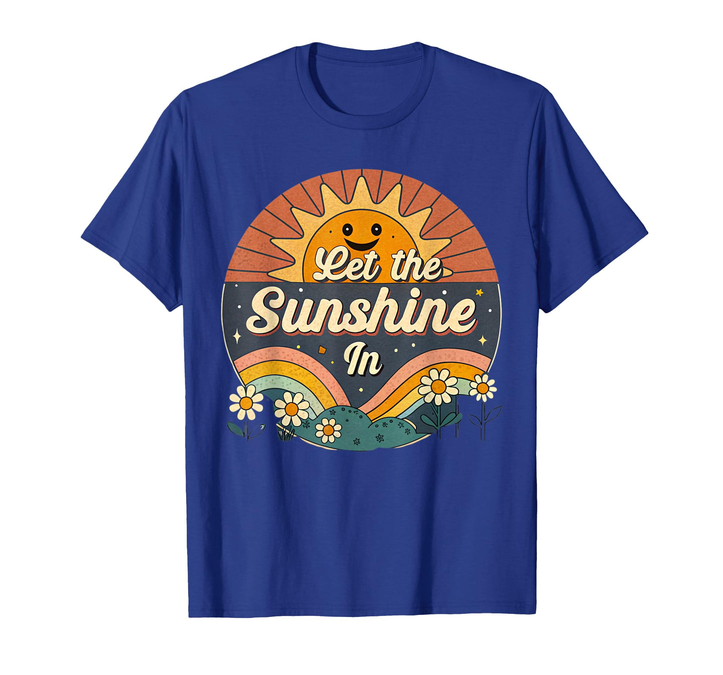 Let the Sunshine In, Retro Sun, and Rainbow. T-Shirt