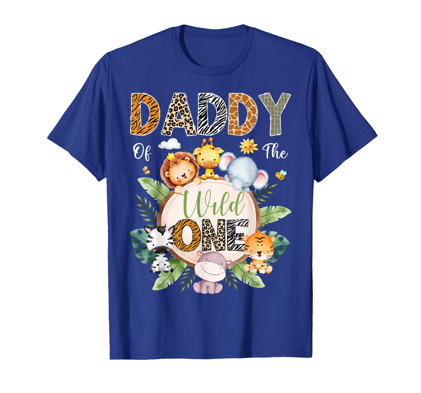 Daddy Of The Wild One 1St Birthday Safari Jungle Animal T-Shirt
