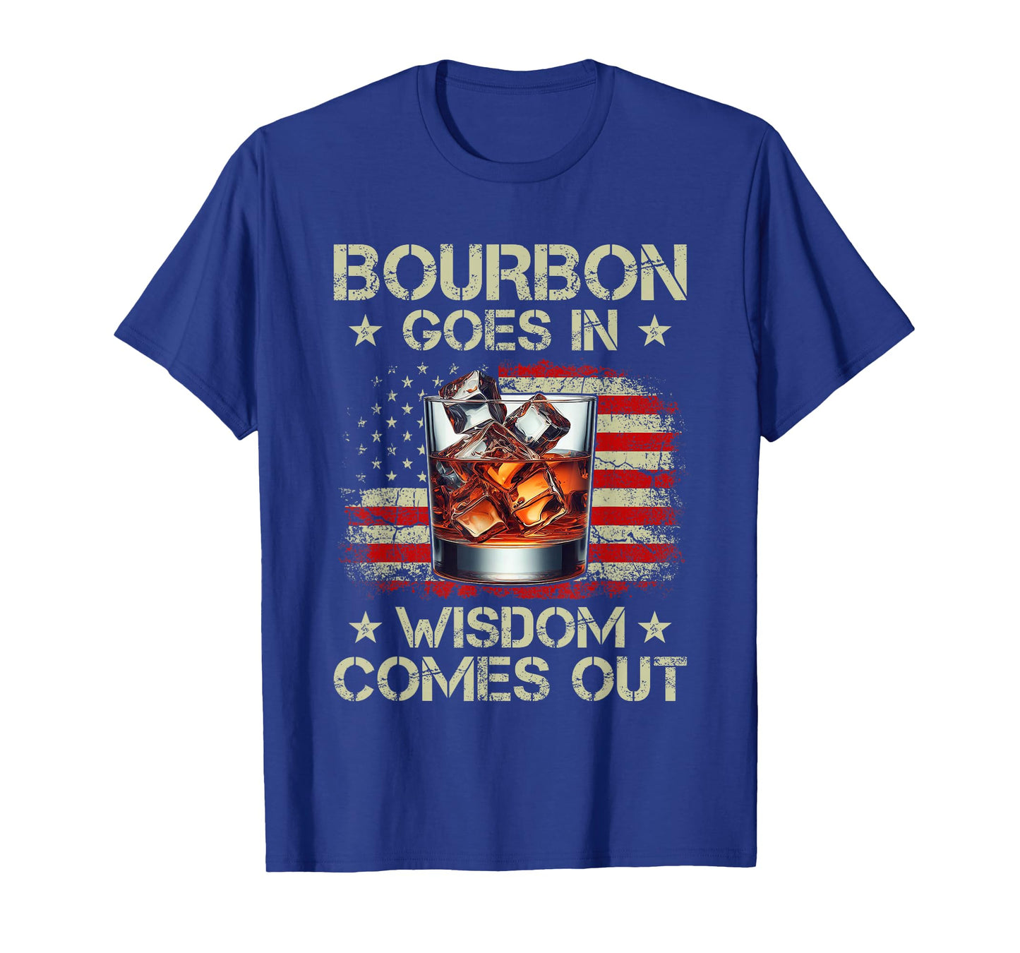 Bourbon Goes In Wisdom Comes Out Whiskey USA Flag Vintage T-Shirt