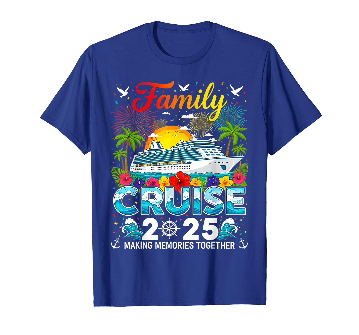 Family Cruise 2025 Vacation Trip Family Matching Cruise Ship T-Shirt