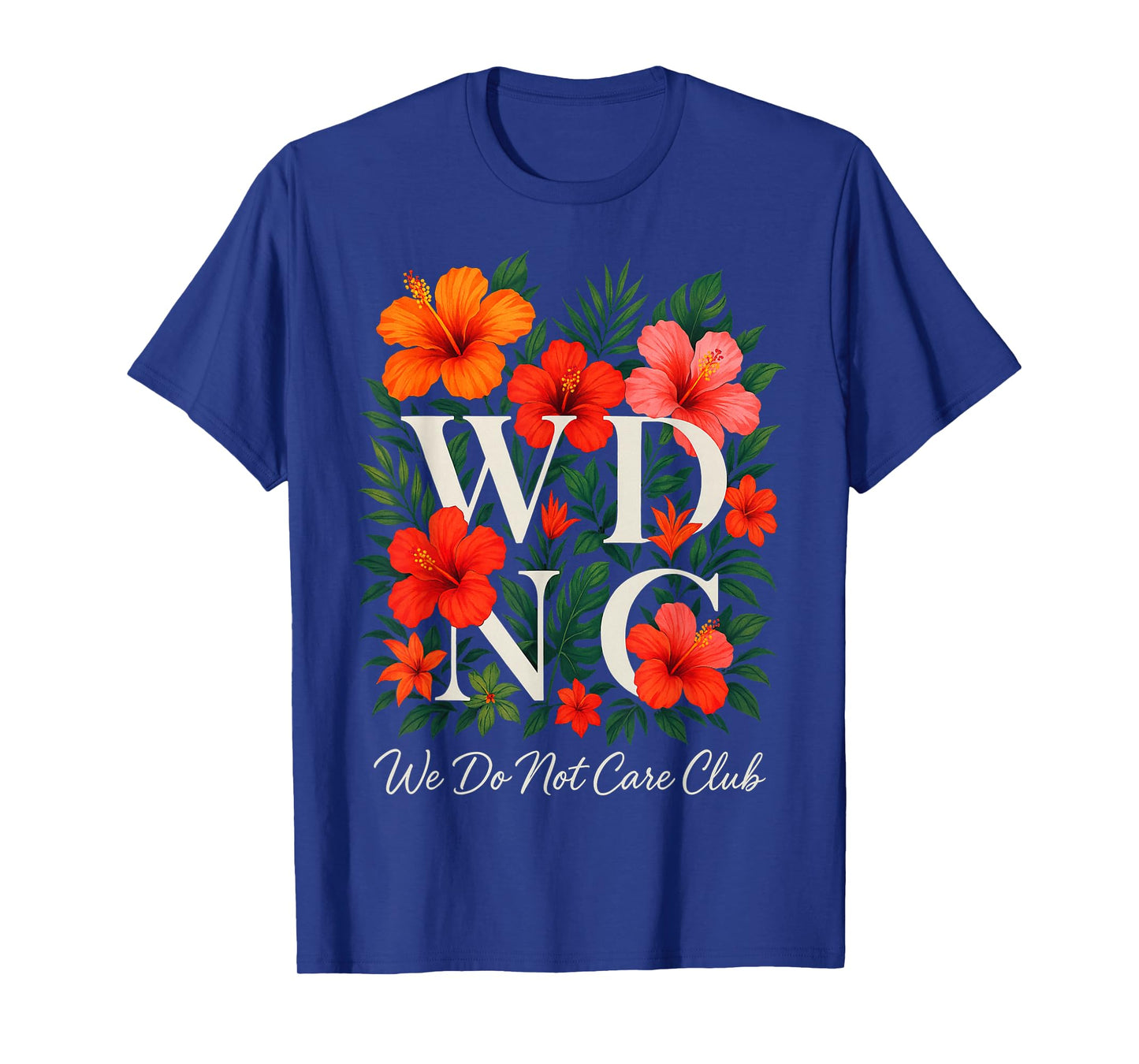Retro Wildflower We Do Not Care Club Women's Floral WDNC T-Shirt