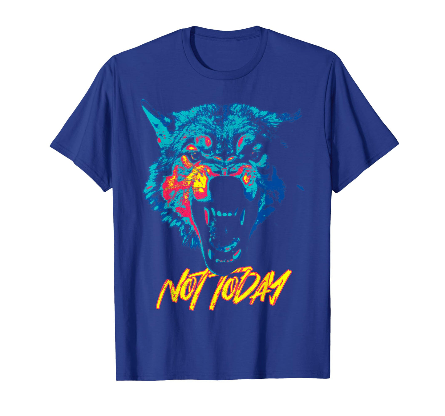 Angry wolf. Not today. T-Shirt