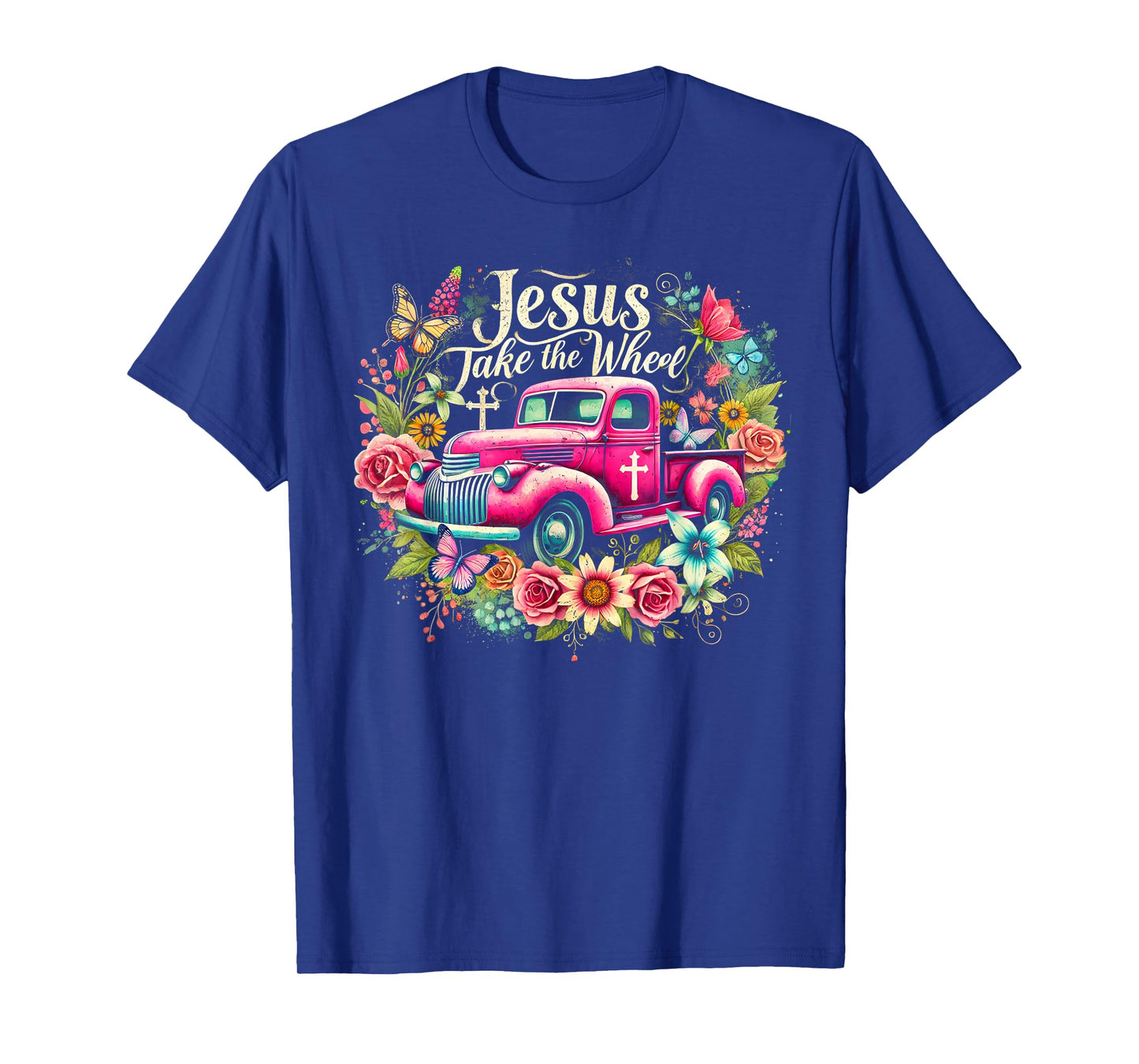 Jesus Take The Wheel Floral Farm Truck Catholic T-Shirt