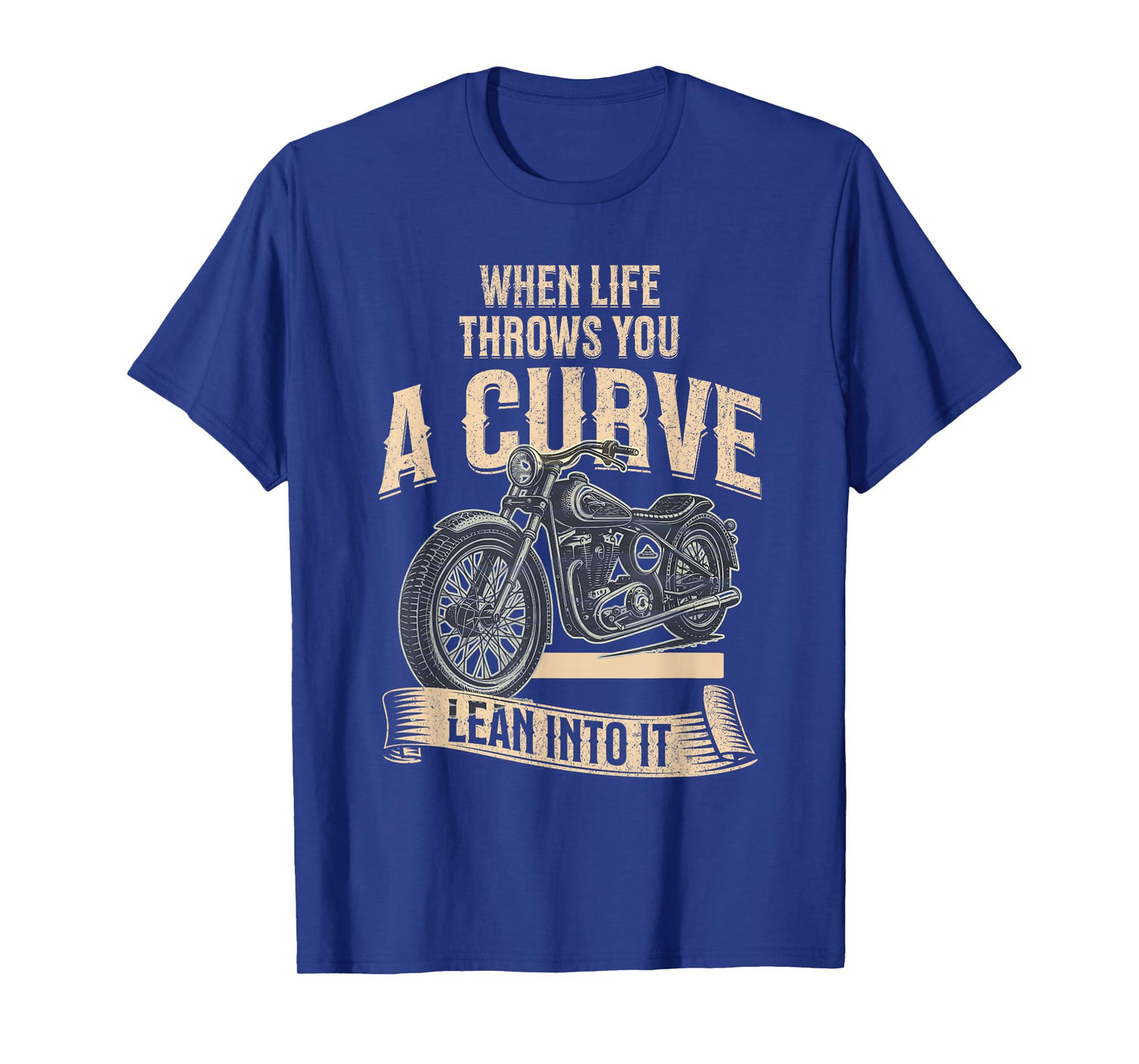 When Life Throws You A Curve Funny Motorcycle Biker Men T-Shirt