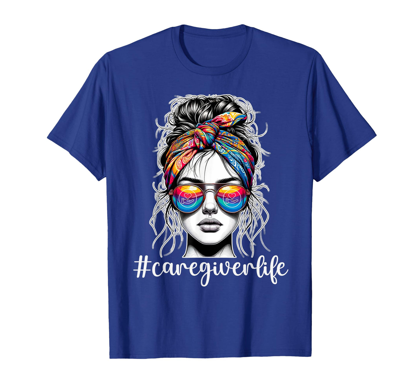Funny Caregiver Life Woman Wearing Bandana Sunglasses T-Shirt