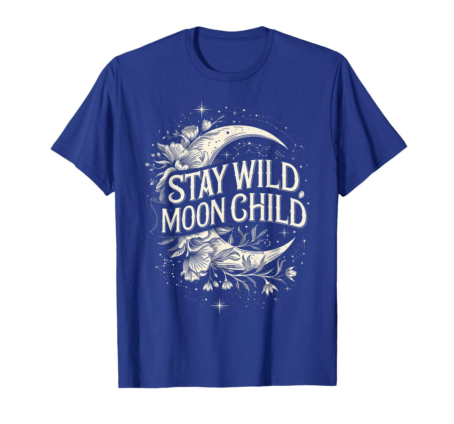 Stay Wild Moon Child Celestial Boho Moon and Stars T-Shirt