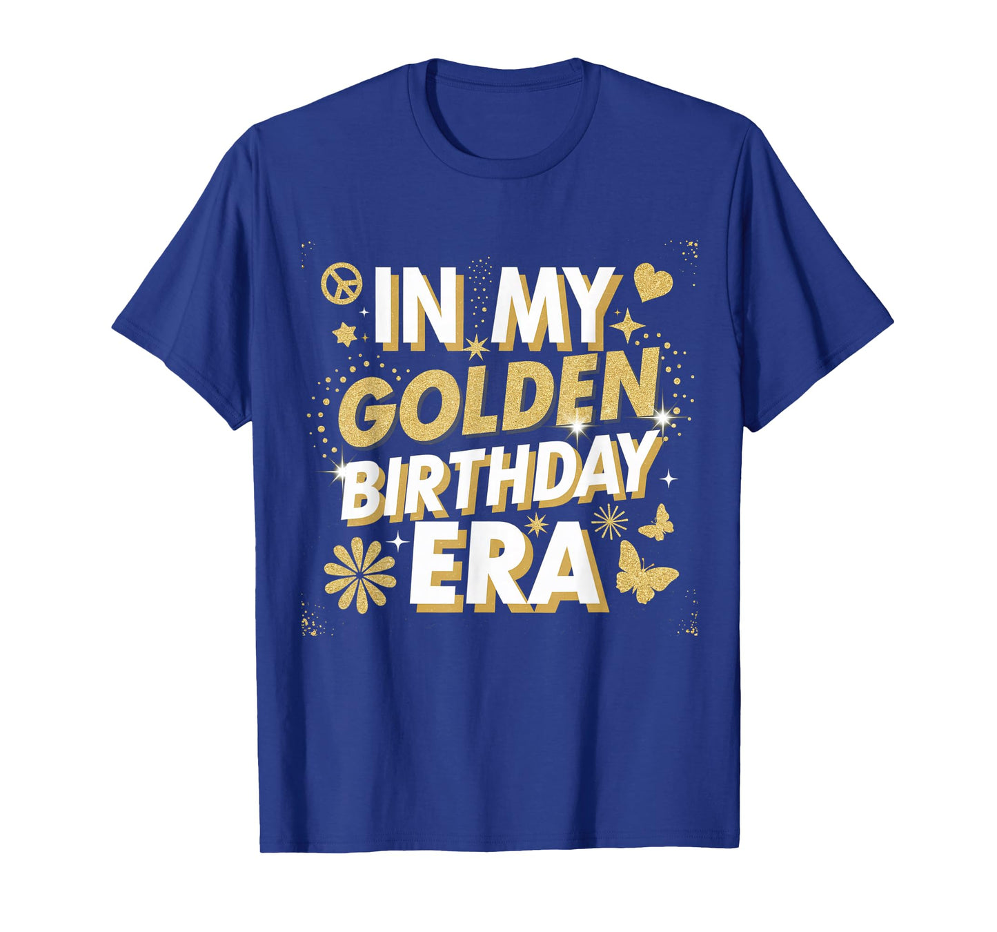 In My Golden Birthday Era Shirt Birthday T-Shirt
