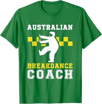 Australian Breakdancing Costume Coach Break Dancer Matching T-Shirt