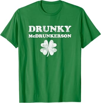 Shamrock Drunky McDrunkerson Drinking Lucky St Patricks Day T-Shirt