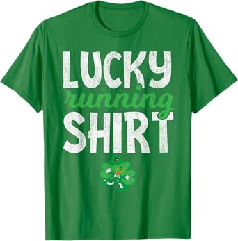 Lucky Running Shirt St Patricks Day Run T-Shirt