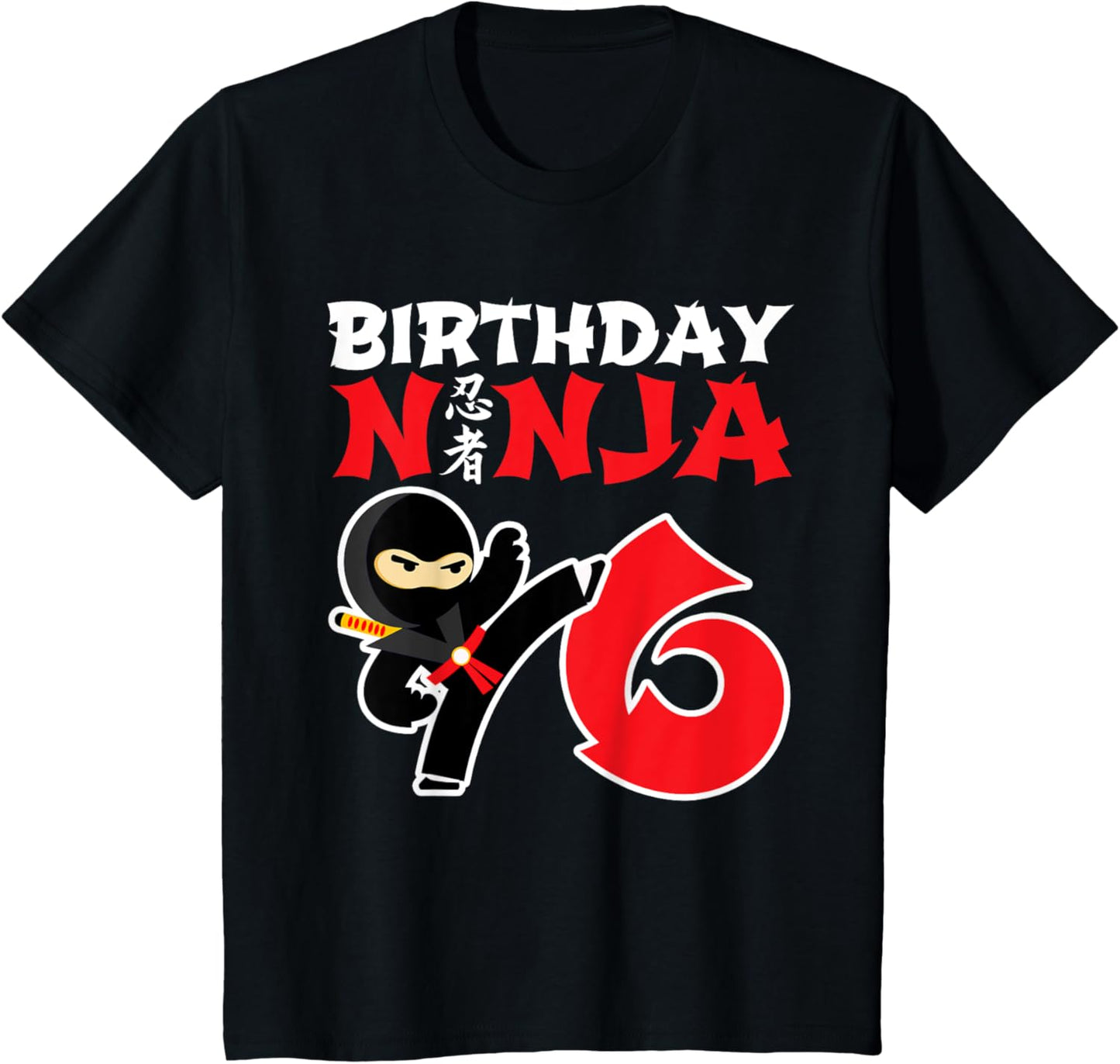 Birthday Ninja - 6 Year Old Ninja Party - Birthday Ninja 6 T-Shirt