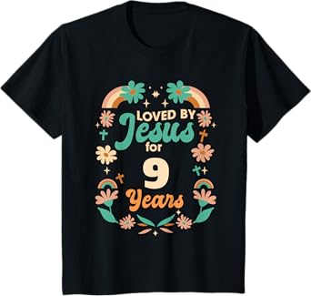 Loved By Jesus For 9 Years 9th Birthday Christian Theme T-Shirt