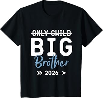 Kids Only Child Big Brother 2026, Promoted To Big Brother 2026 T-Shirt