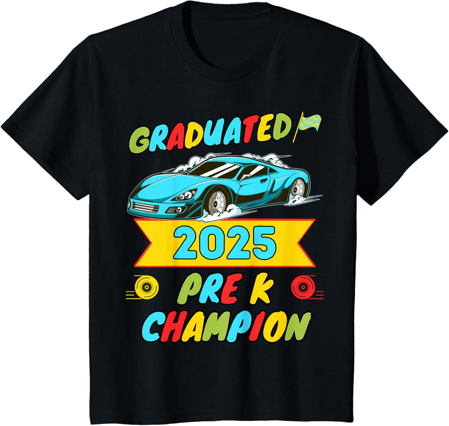 Kids Race Car 2025 Happy Last Day Of Pre K Graduation T-Shirt