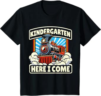 Back To School Kindergarten Here I Come Train Boys Girls T-Shirt