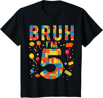 Kids 5 Year Old Building Blocks Bruh 5th Birthday Boy T-Shirt