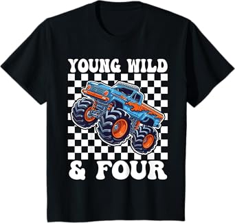 Kids 4th Birthday Monster Truck Young Wild and Four 4 Year T-Shirt
