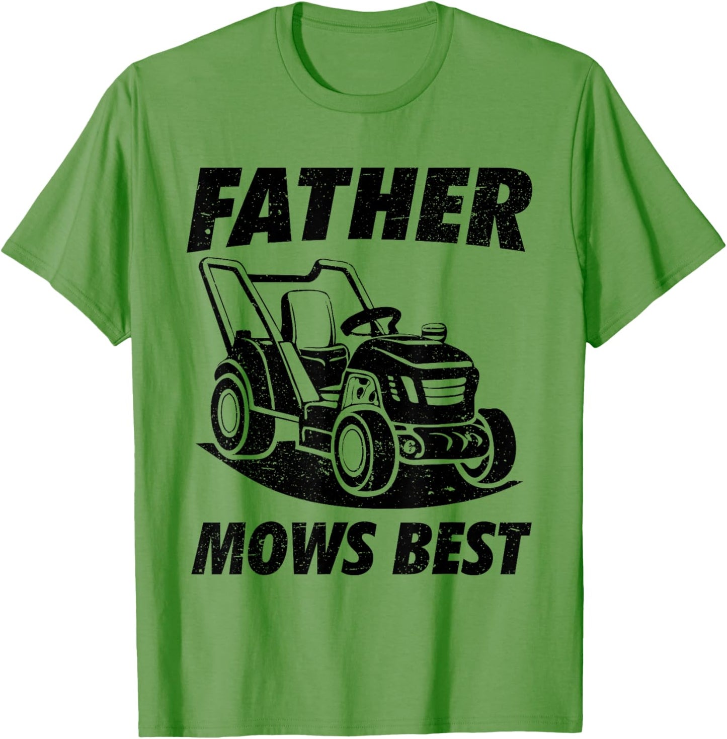 Father Mows Best Funny Riding Mower Fathers Day Dad T-Shirt