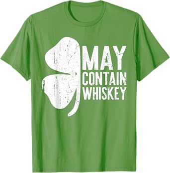 May Contain Whiskey Shirt Men Women St Patricks Day T-Shirt