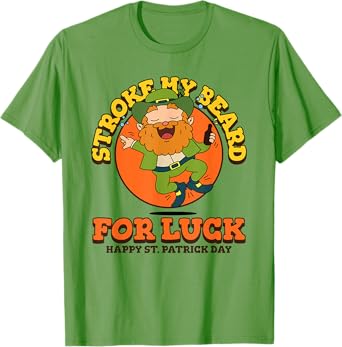 Stroke My Beard For Luck Funny St Patricks Day Gifts For Him T-Shirt