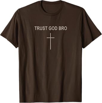 Boy Trust God Bro Christian Jesus King Loves You Son Toddler T-Shirt