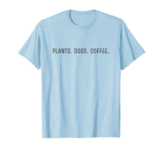 plants dogs coffee T-Shirt