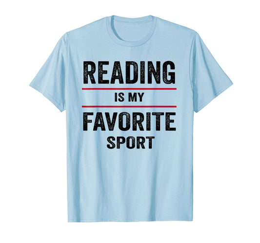 Funny Reading Is My Favorite Sport Book Lover Quote T-Shirt
